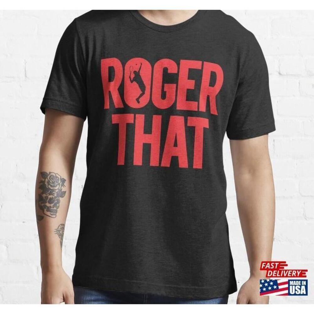 Roger That Federer Essential T Shirt